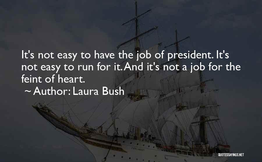 Feint Quotes By Laura Bush