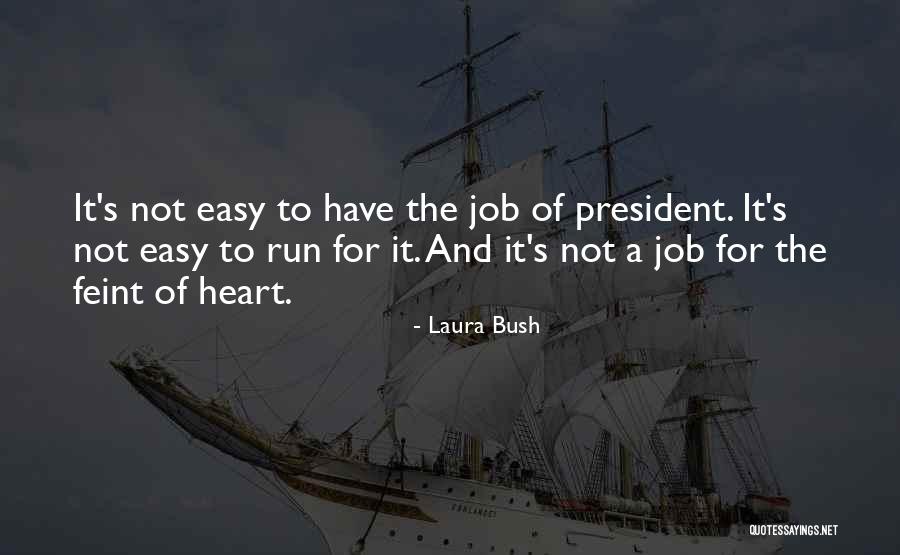 Feint Quotes By Laura Bush