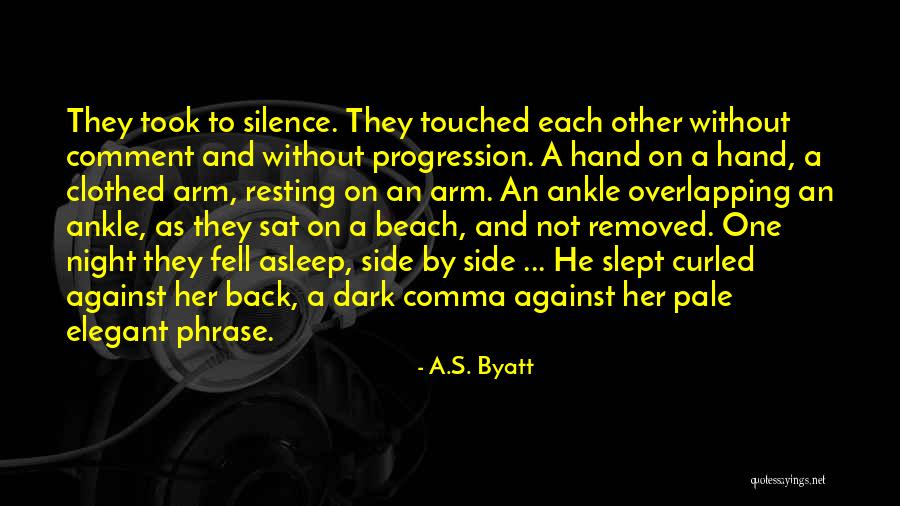 Feios Quotes By A.S. Byatt Feios Quotes By A.S. Byatt