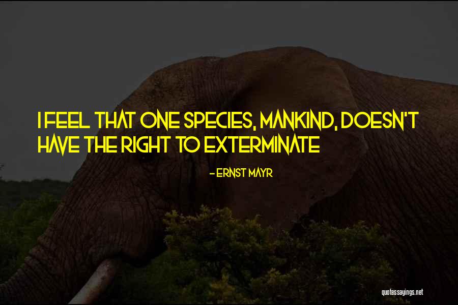 Feiosa Quotes By Ernst Mayr Feiosa Quotes By Ernst Mayr