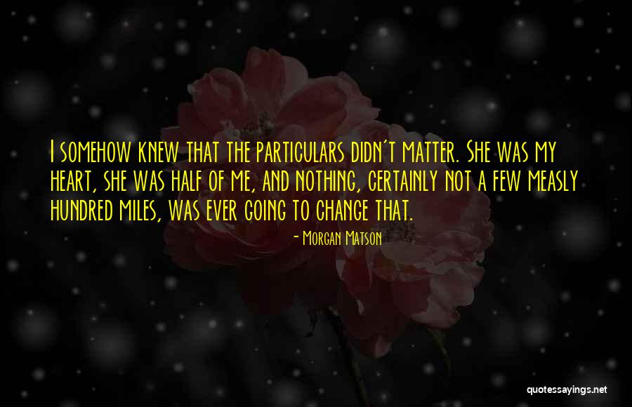 Feirao Quotes By Morgan Matson Feirao Quotes By Morgan Matson