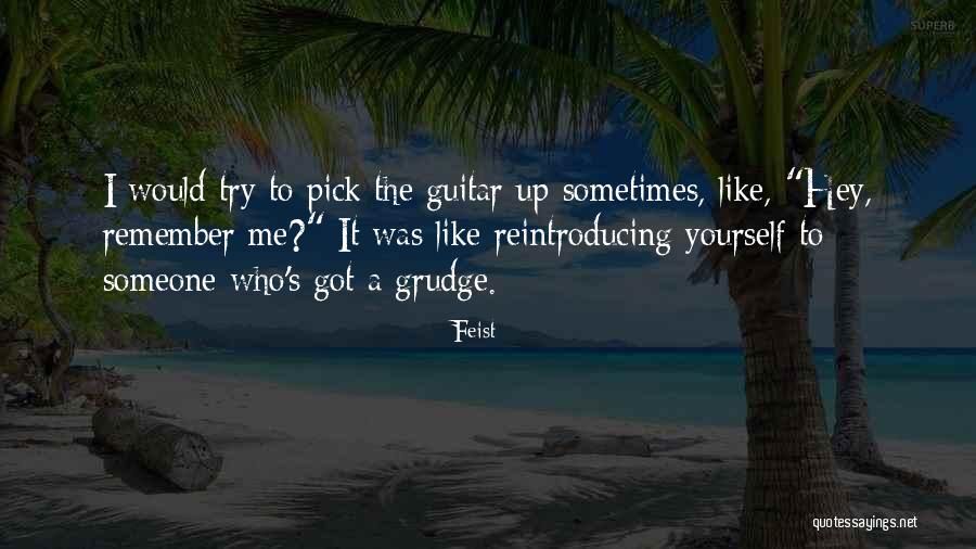 Feist Quotes 1182110