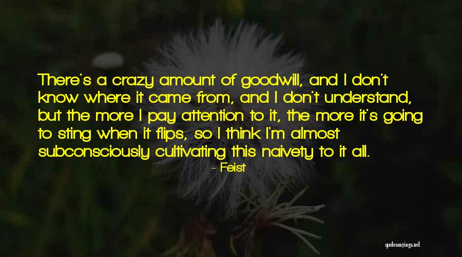 Feist Quotes 1598247 Feist Quotes 1598247