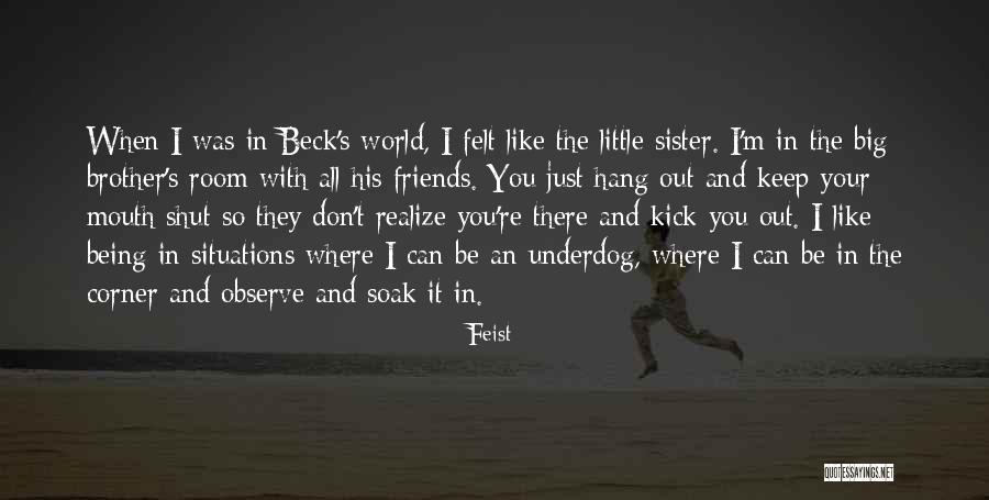 Feist Quotes 2046778 Feist Quotes 2046778