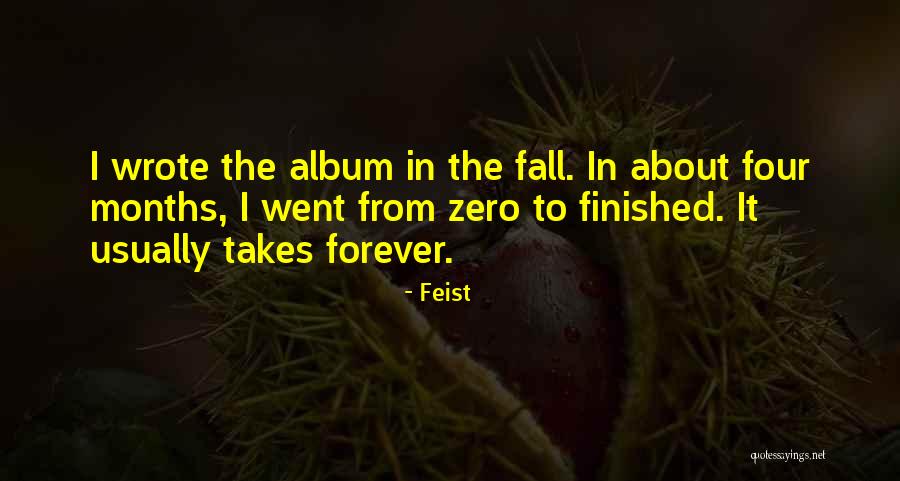 Feist Quotes 830939