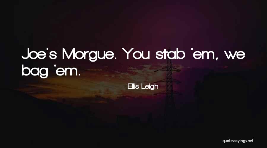 Feistl And Dave Quotes By Ellis Leigh