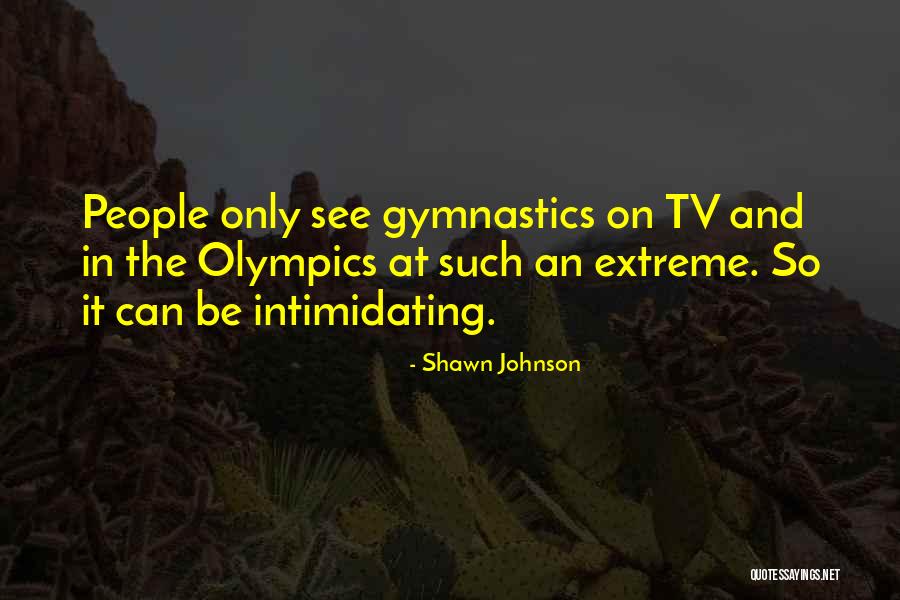 Feistl And Dave Quotes By Shawn Johnson Feistl And Dave Quotes By Shawn Johnson