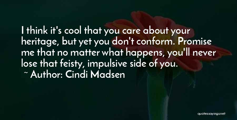 Feisty Quotes By Cindi Madsen