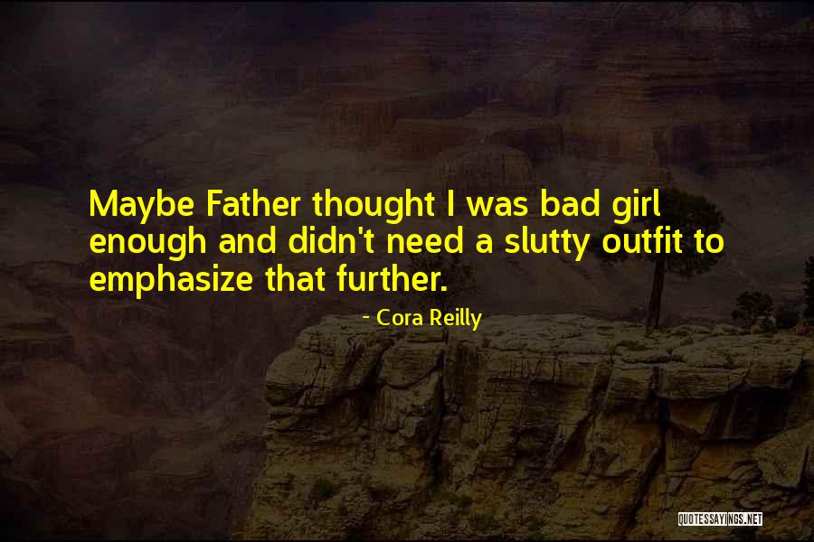 Feisty Quotes By Cora Reilly