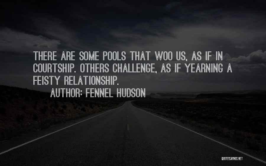 Feisty Quotes By Fennel Hudson