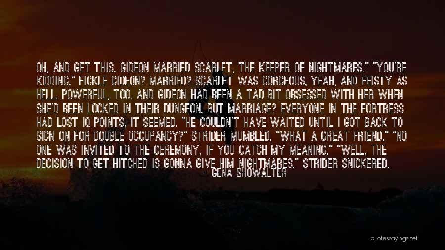 Feisty Quotes By Gena Showalter Feisty Quotes By Gena Showalter
