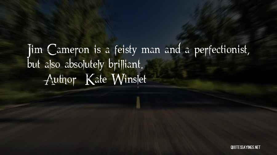 Feisty Quotes By Kate Winslet
