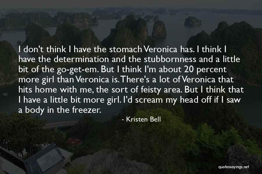 Feisty Quotes By Kristen Bell Feisty Quotes By Kristen Bell