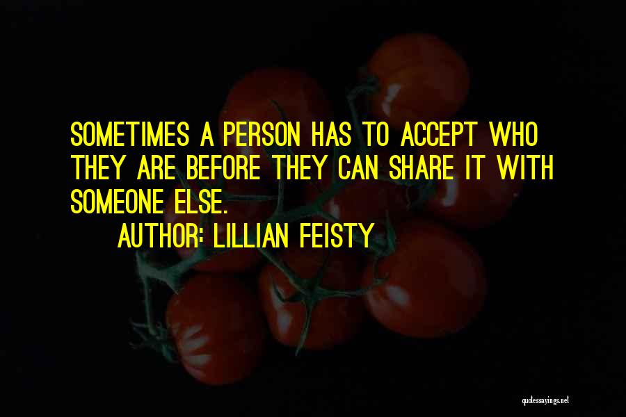 Feisty Quotes By Lillian Feisty