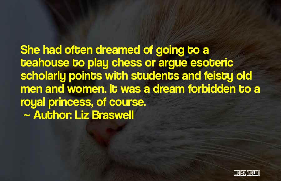 Feisty Quotes By Liz Braswell