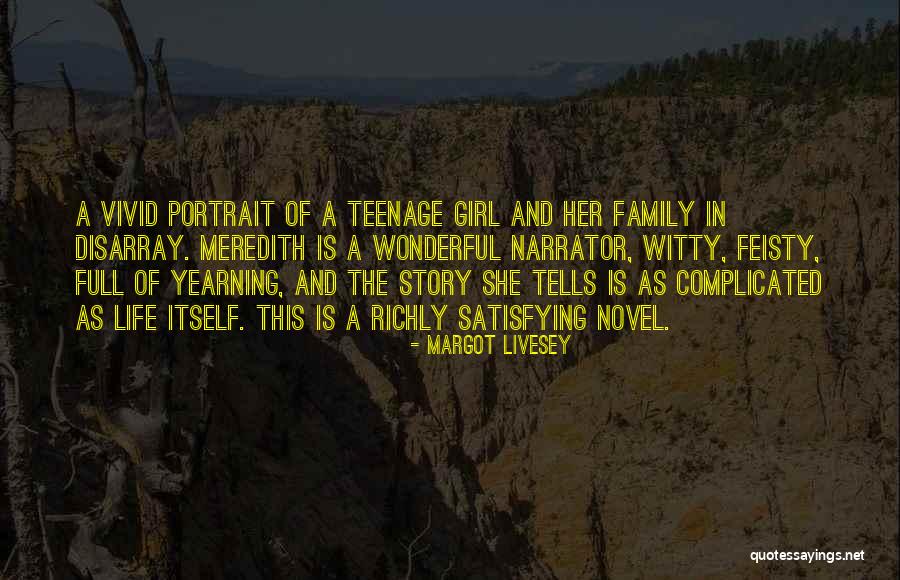 Feisty Quotes By Margot Livesey