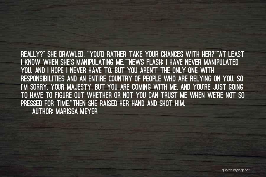 Feisty Quotes By Marissa Meyer