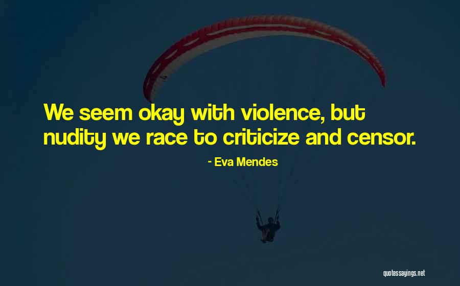 Feitas 18 Quotes By Eva Mendes Feitas 18 Quotes By Eva Mendes