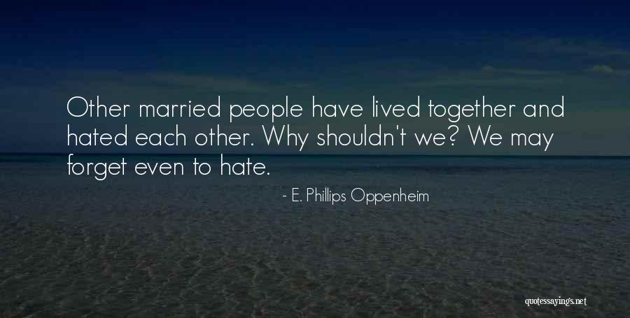 Feizbuk Quotes By E. Phillips Oppenheim Feizbuk Quotes By E. Phillips Oppenheim