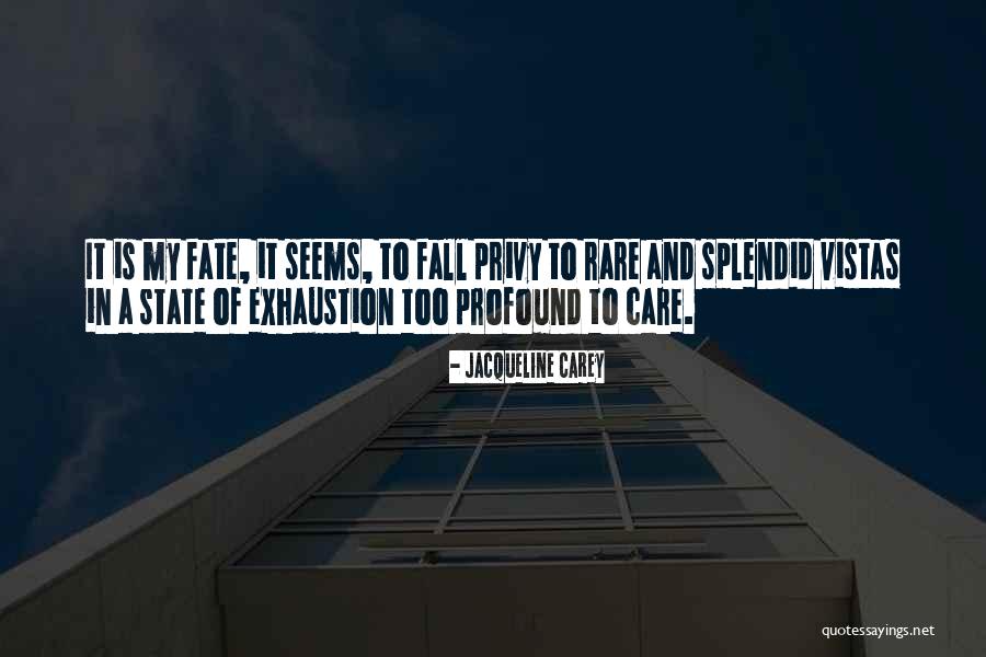 Fejza Aktan Quotes By Jacqueline Carey Fejza Aktan Quotes By Jacqueline Carey