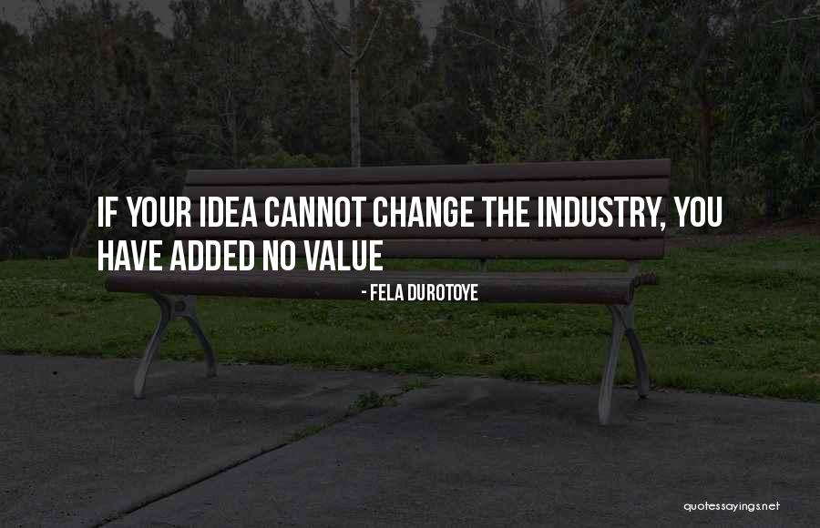 Fela Durotoye Quotes 1094533 Fela Durotoye Quotes 1094533