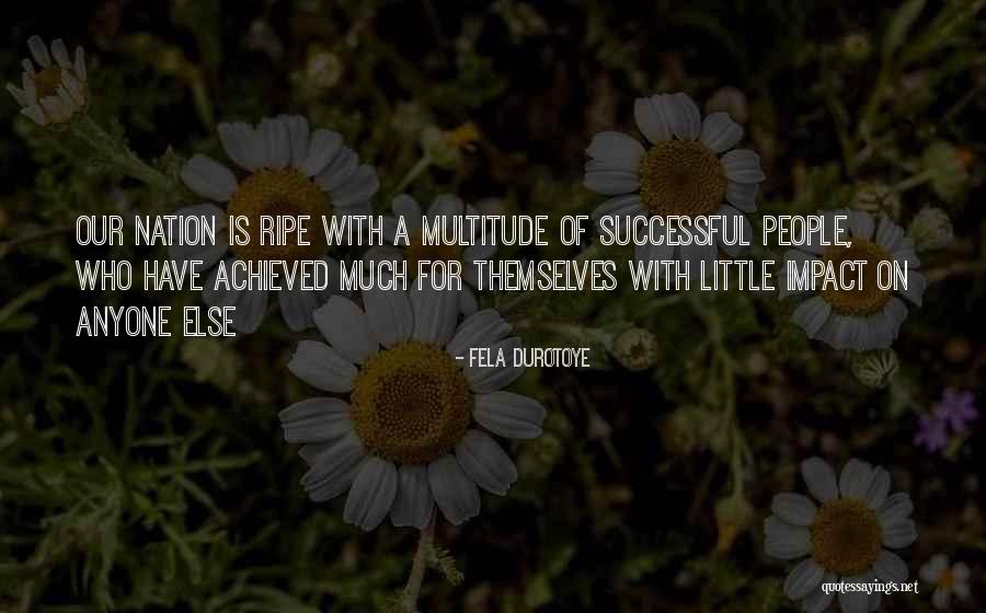 Fela Durotoye Quotes 1572409 Fela Durotoye Quotes 1572409