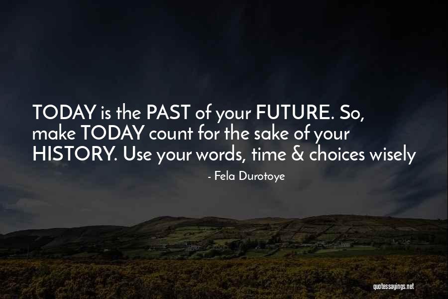 Fela Durotoye Quotes 2078293 Fela Durotoye Quotes 2078293