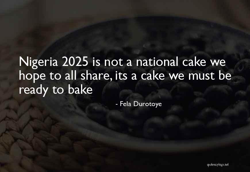 Fela Durotoye Quotes 2134835 Fela Durotoye Quotes 2134835