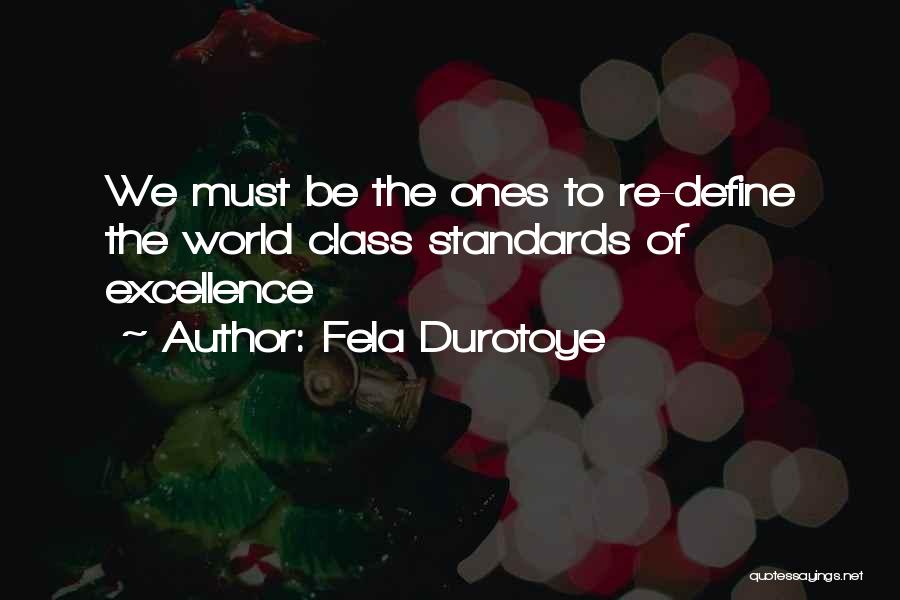 Fela Durotoye Quotes 740885