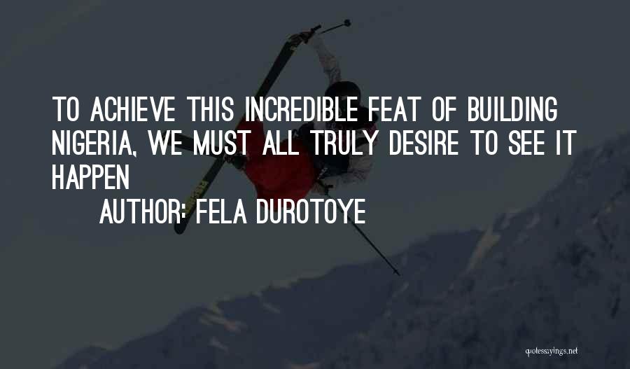 Fela Durotoye Quotes 791483