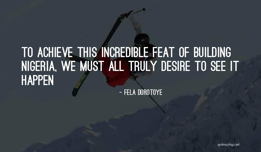 Fela Durotoye Quotes 791483 Fela Durotoye Quotes 791483