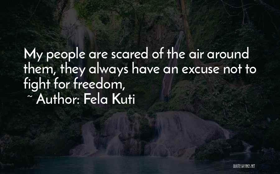 Fela Kuti Quotes 1460234