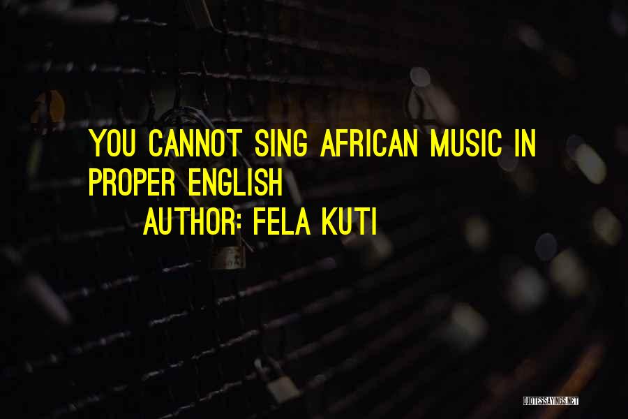 Fela Kuti Quotes 2106773