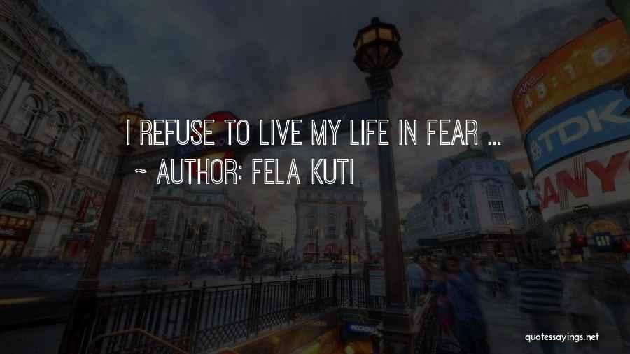 Fela Kuti Quotes 703666