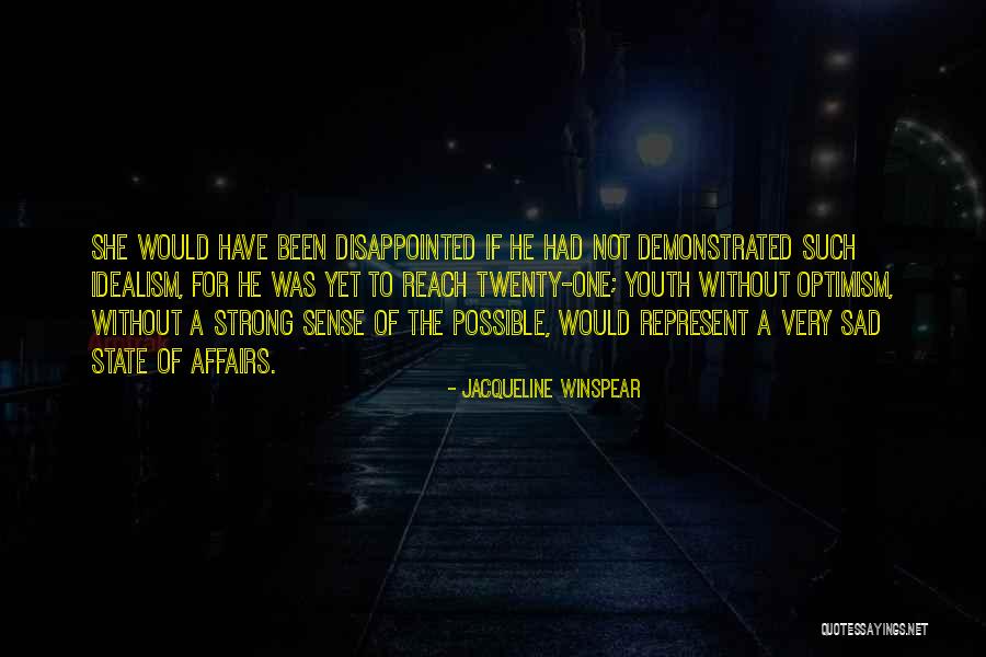 Felaketin Sekilleri Quotes By Jacqueline Winspear Felaketin Sekilleri Quotes By Jacqueline Winspear