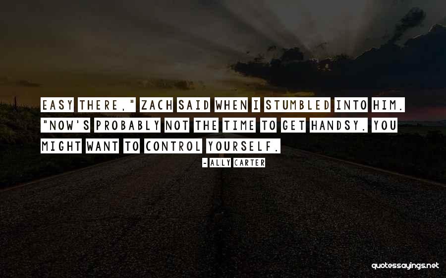 Felanitx Quotes By Ally Carter Felanitx Quotes By Ally Carter