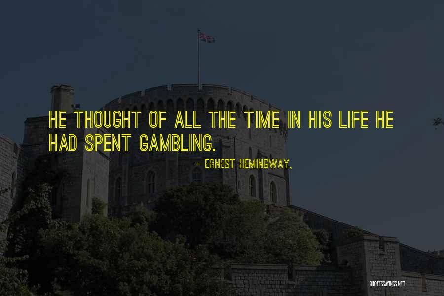 Felanitx Quotes By Ernest Hemingway, Felanitx Quotes By Ernest Hemingway,