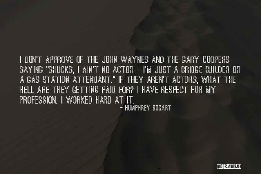 Felas Quotes By Humphrey Bogart Felas Quotes By Humphrey Bogart
