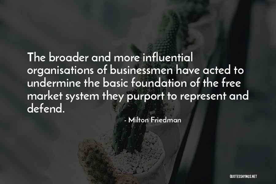 Felasi Quotes By Milton Friedman Felasi Quotes By Milton Friedman