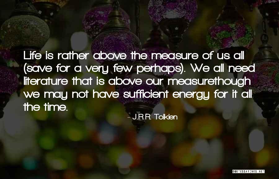 Felbertauern Quotes By J.R.R. Tolkien Felbertauern Quotes By J.R.R. Tolkien