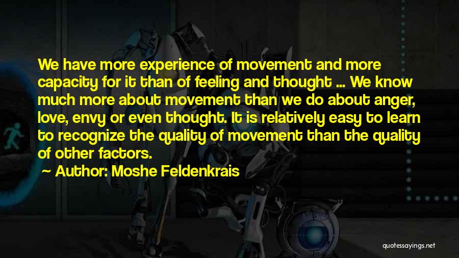 Feldenkrais Quotes By Moshe Feldenkrais