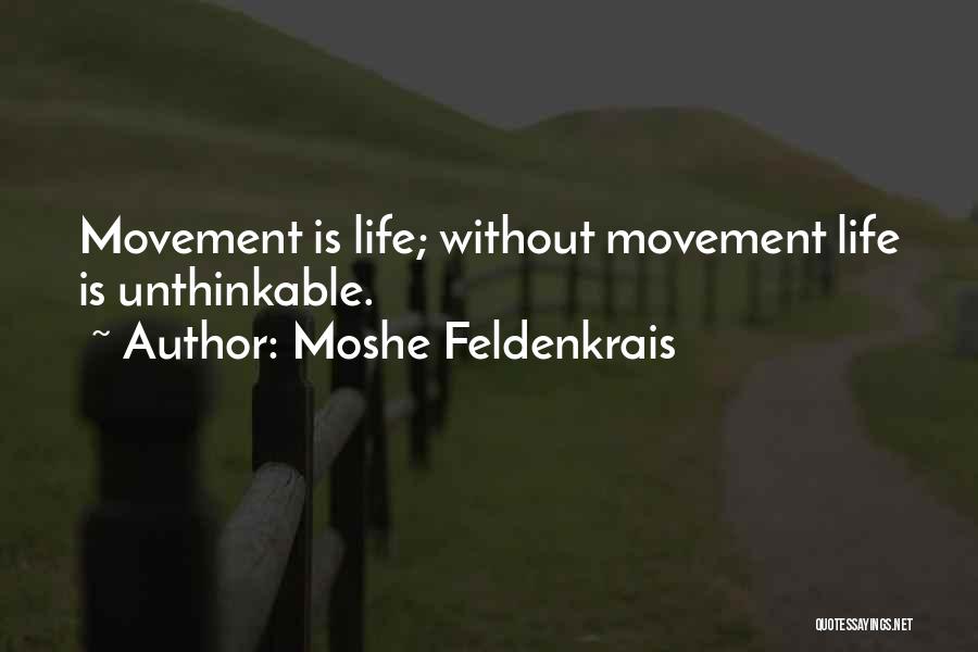 Feldenkrais Quotes By Moshe Feldenkrais