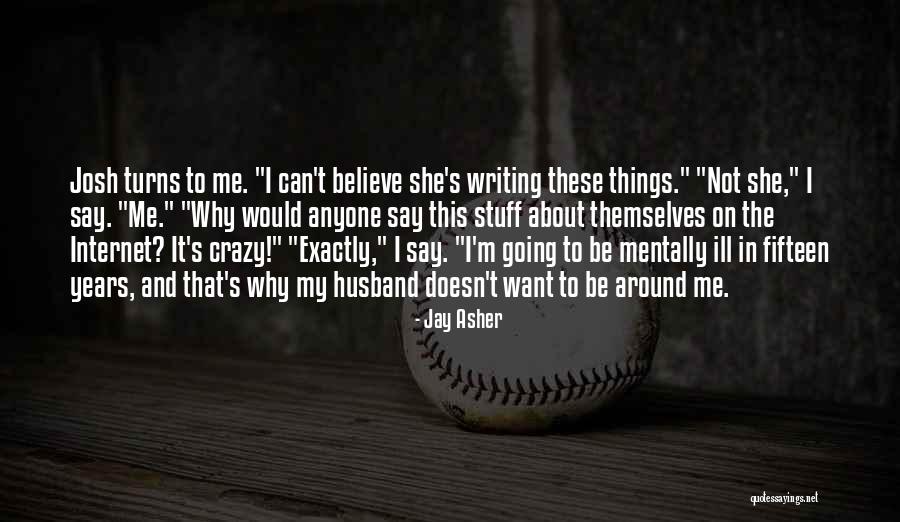 Felderman Appraisal Quotes By Jay Asher Felderman Appraisal Quotes By Jay Asher