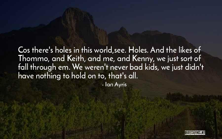 Feldhacker Creston Quotes By Ian Ayris Feldhacker Creston Quotes By Ian Ayris