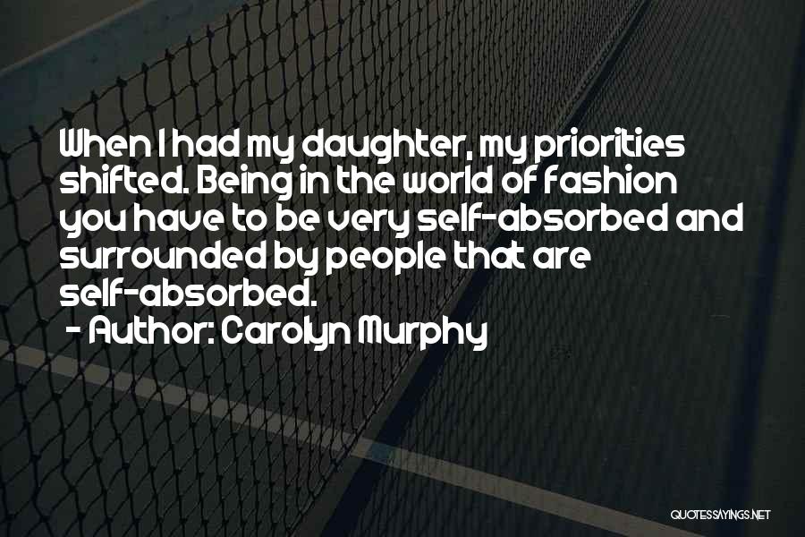 Feldhahn Quotes By Carolyn Murphy