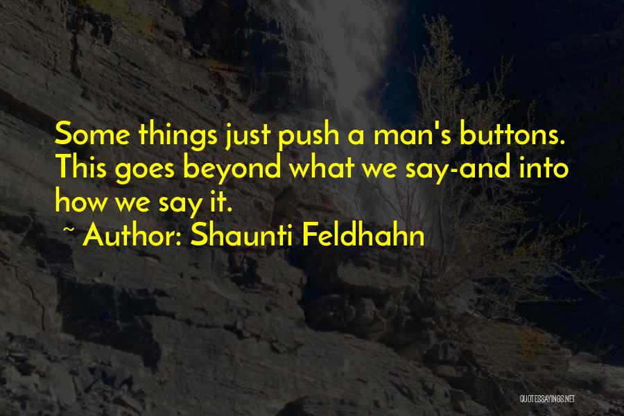 Feldhahn Quotes By Shaunti Feldhahn