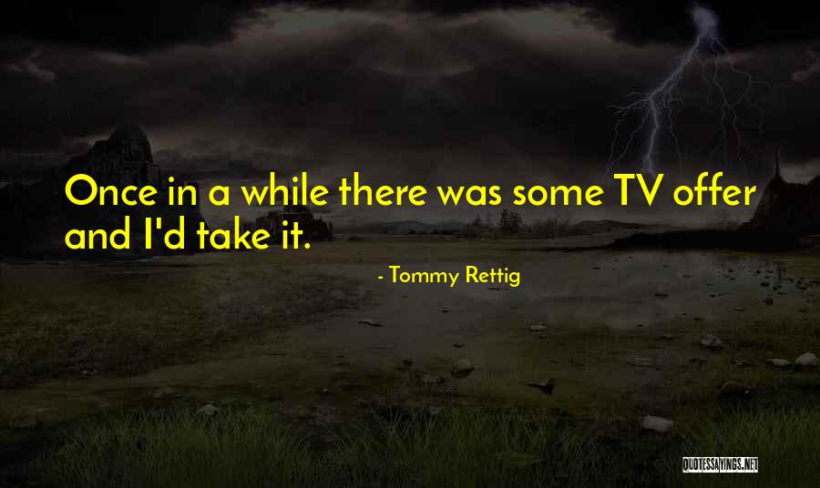Feldherrnhalle Gorgets Quotes By Tommy Rettig Feldherrnhalle Gorgets Quotes By Tommy Rettig