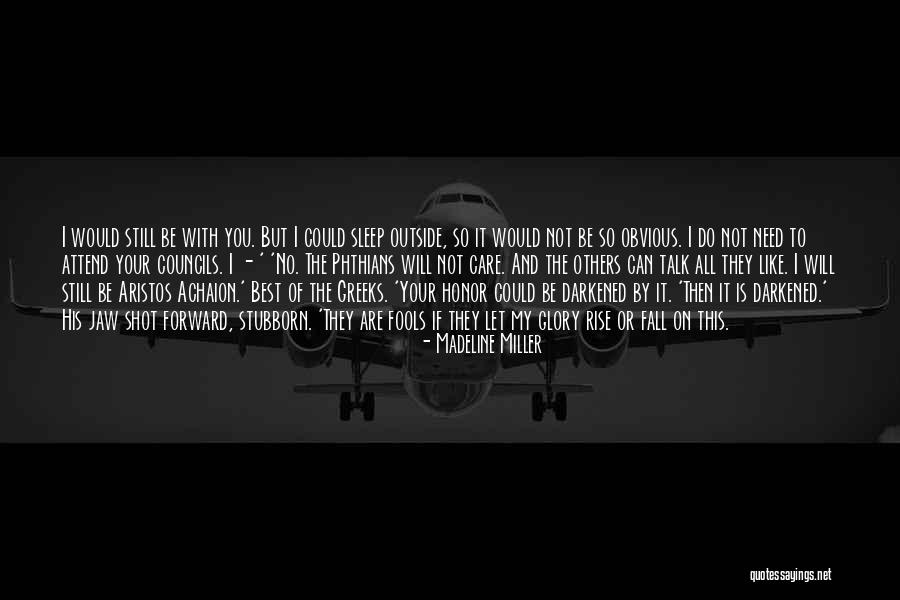 Feldmeier E Bikes Quotes By Madeline Miller Feldmeier E Bikes Quotes By Madeline Miller