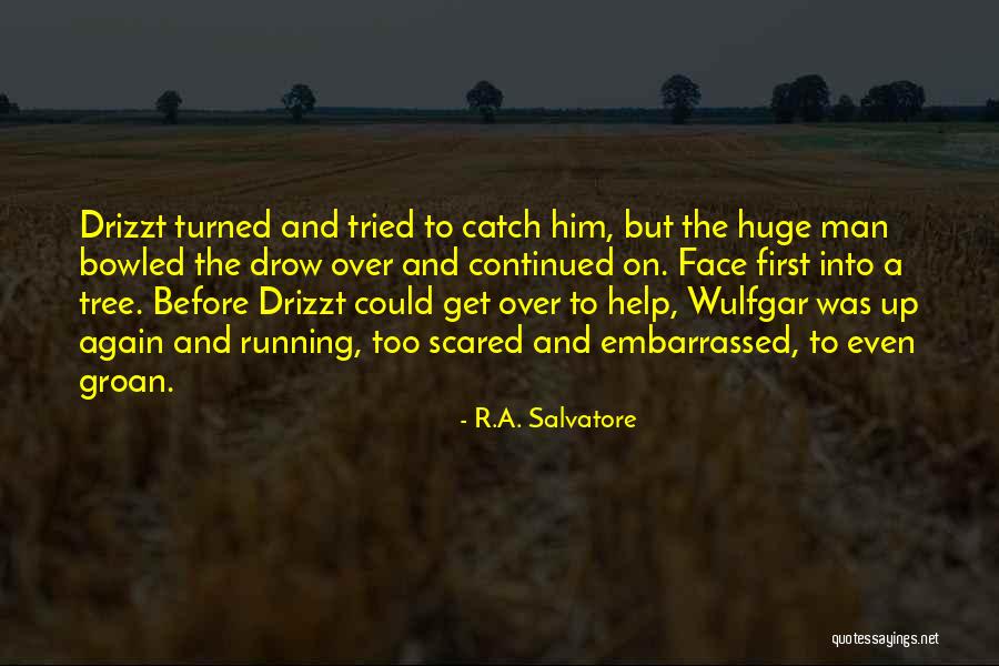 Feldon Of The Third Quotes By R.A. Salvatore Feldon Of The Third Quotes By R.A. Salvatore