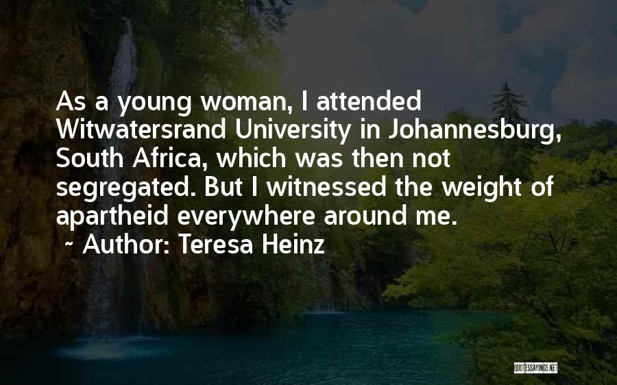 Feldstedt Quotes By Teresa Heinz